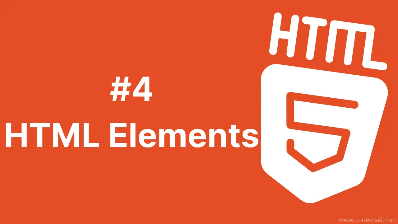 #4 HTML Elements
