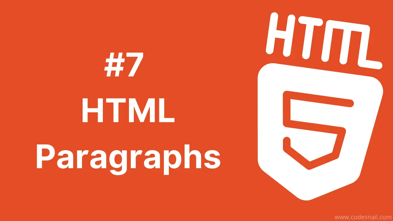 #7 HTML Paragraphs