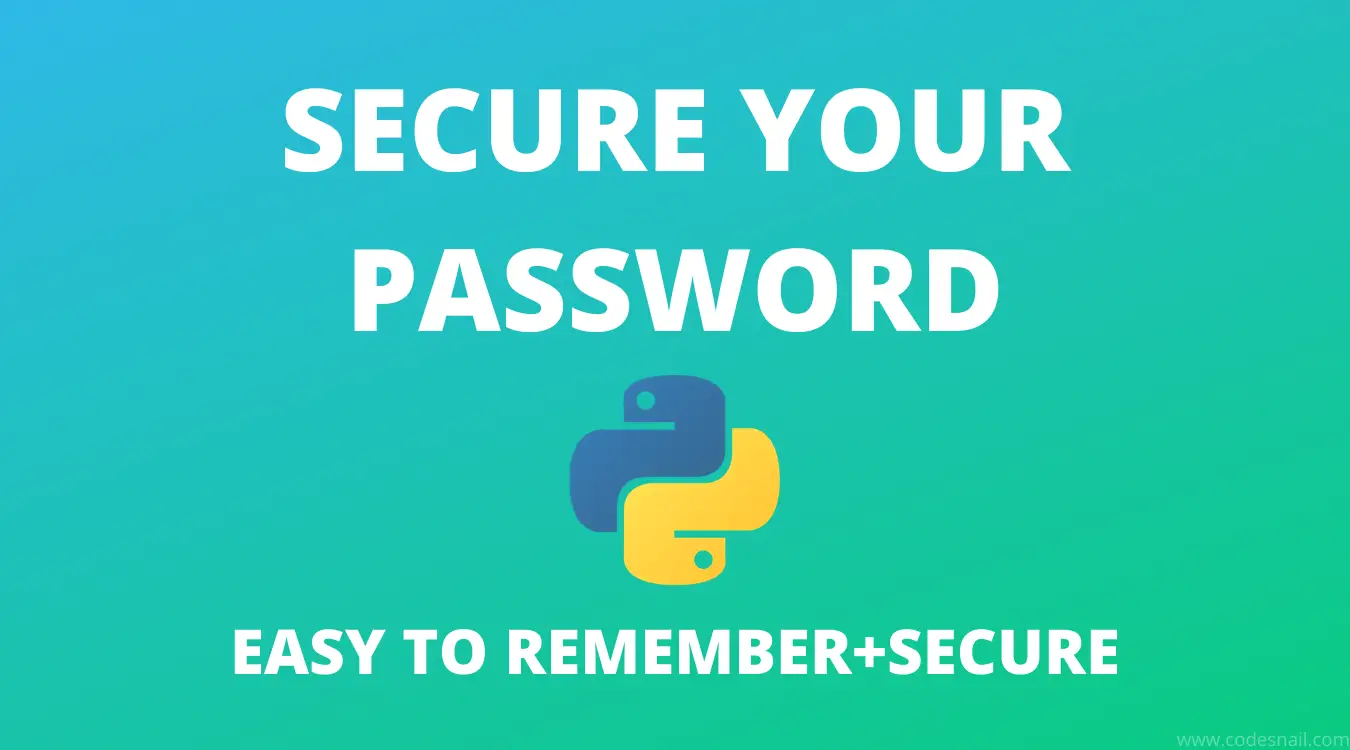 Secure Your Current Password using Python