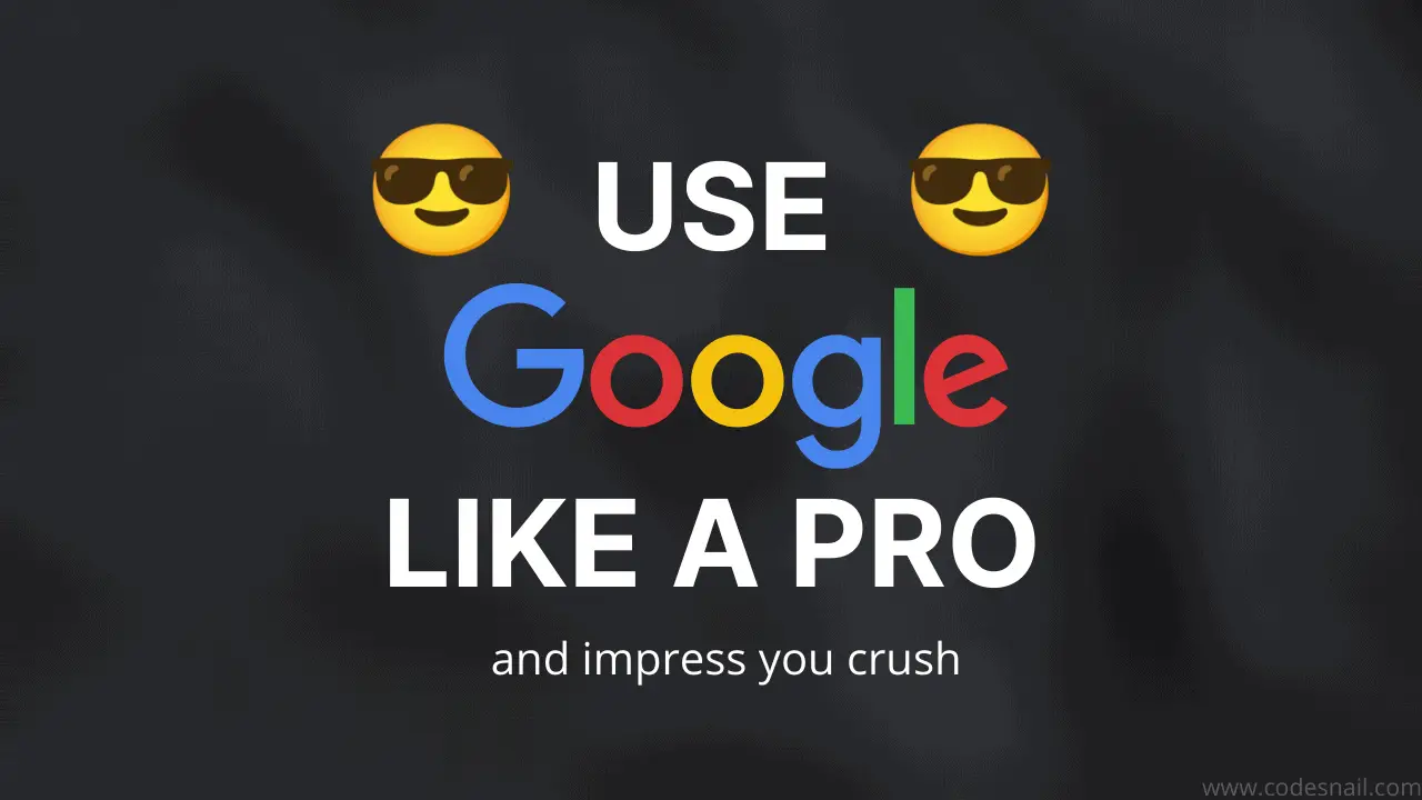 Use Google Like a Pro 😎 10 Google Search Tricks